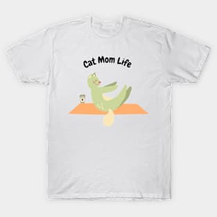 Cat Mom Life Coffee Yoga Lover Mom Gift T-Shirt